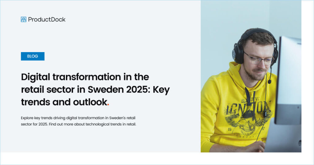 Digital transformation in the retail sector in Sweden 2025