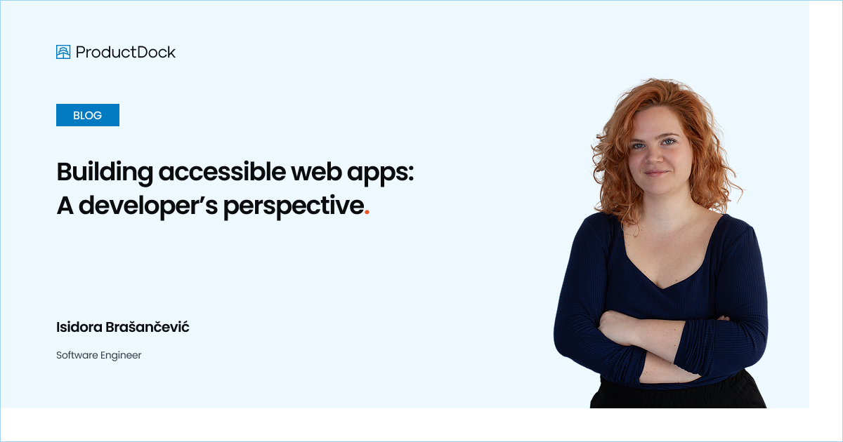 ProductDock | Building accessible web apps: A developer’s perspective