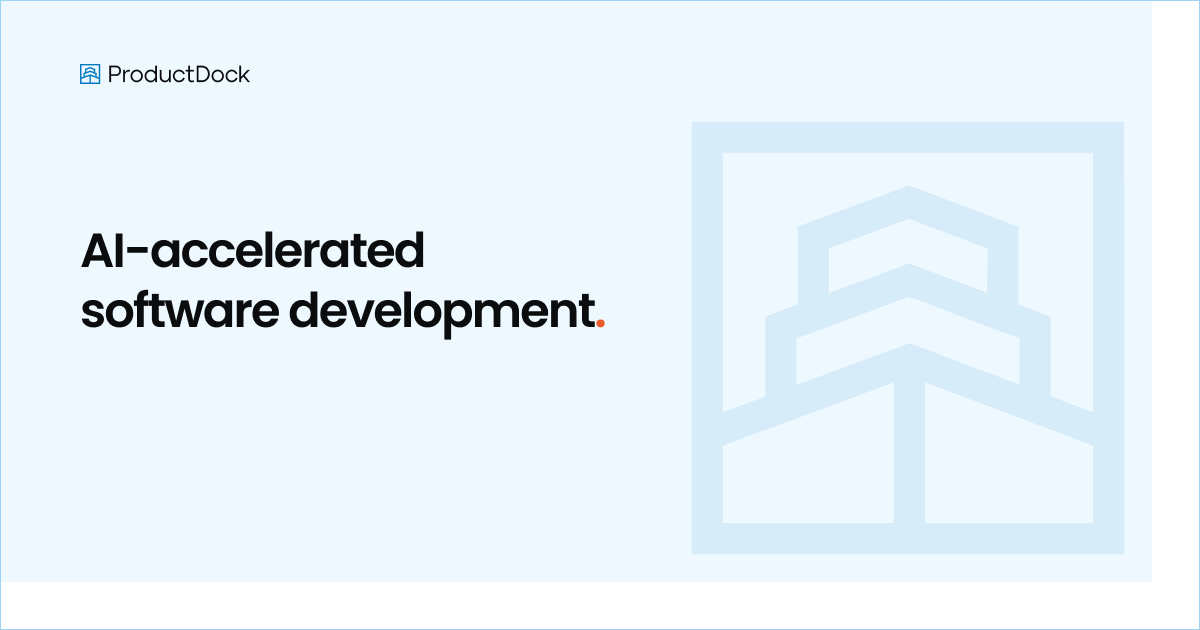 AI-accelerated software development | ProductDock